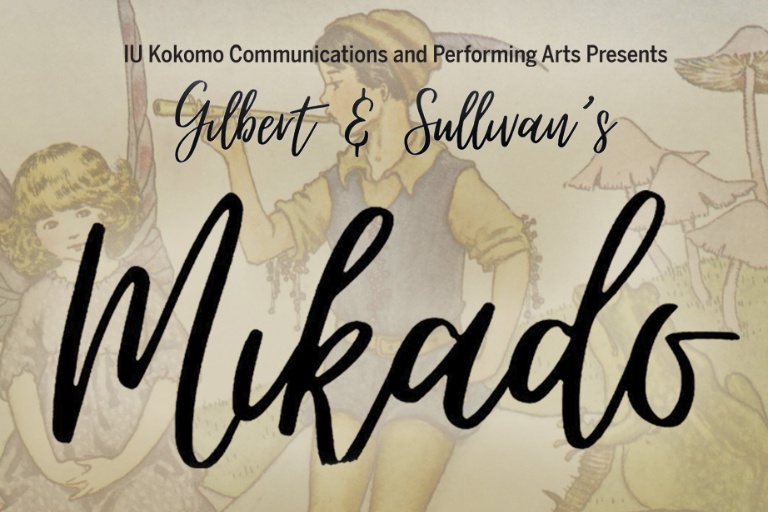 IU Kokomo Communication and Performing Arts present The Mikado.